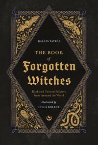 The Book of Forgotten Witches