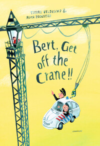 Bert, Get off the Crane