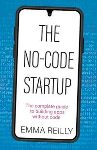 The No-Code Startup