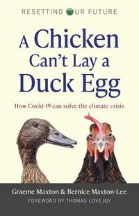 Resetting Our Future: A Chicken Can’t Lay a Duck Egg
