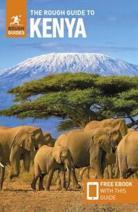 The Rough Guide to Kenya: Travel Guide with eBook