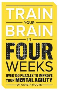 Train Your Brain in Four Weeks
