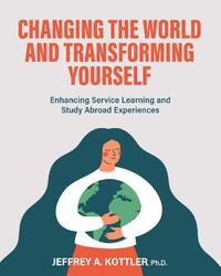 Changing the World and Transforming Yourself