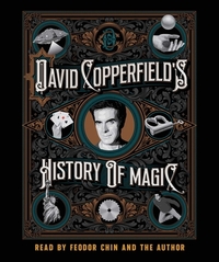 David Copperfield's History of Magic