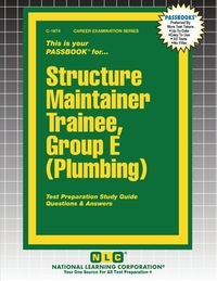 Structure Maintainer Trainee, Group E (Plumbing)