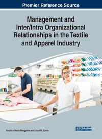 Management and Inter/Intra Organizational Relationships in the Textile and Apparel Industry