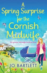 A Spring Surprise For The Cornish Midwife