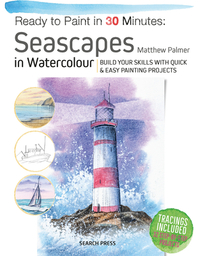 Ready to Paint in 30 Minutes: Seascapes