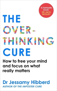 The Overthinking Cure