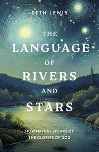 The Language of Rivers and Stars
