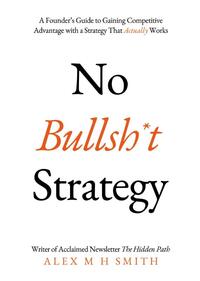 No Bullsh*t Strategy