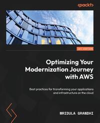 Optimizing Your Modernization Journey with AWS