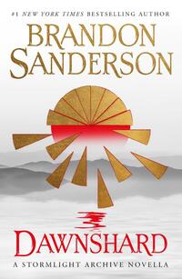 Dawnshard: A Stormlight Archive novella