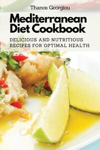 Mediterranean Diet Cookbook