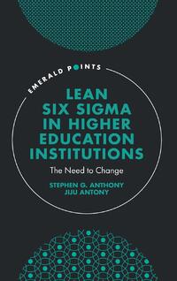 Lean Six Sigma in Higher Education Institutions