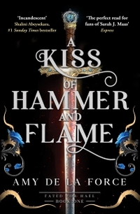 A Kiss of Hammer and Flame