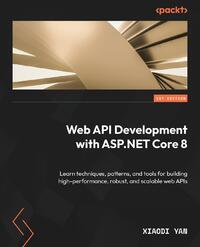 Yan, X: Web API Development with ASP.NET Core 8