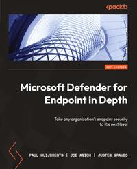 Microsoft Defender for Endpoint in Depth