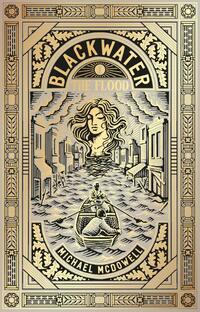 Blackwater I: The Flood