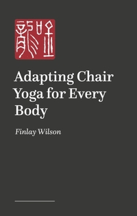 Adapting Chair Yoga for Every Body