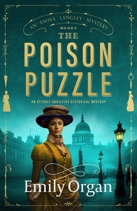 The Poison Puzzle: An Utterly Addictive Historical Mystery