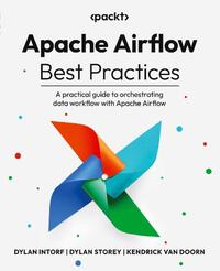 Apache Airflow Best Practices