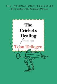 The Cricket's Healing