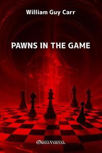 Guy Carr, W: Pawns in the Game