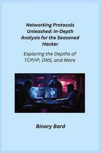 Networking Protocols Unleashed