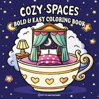Bold & Easy Cozy Spaces Coloring Book