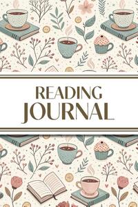 Reading Journal (Hot Chocolate, Books, and Flowers )