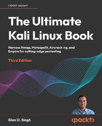 The Ultimate Kali Linux Book - Third Edition