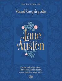 The Jane Austen: The Visual Encyclopedia