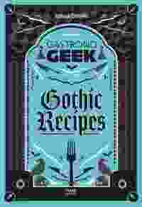 Gastronogeek Gothic Recipes