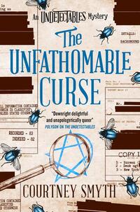 The Undetectables series - The Unfathomable Curse