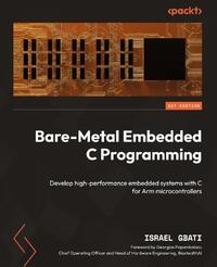 Gbati, I: Bare-Metal Embedded C Programming