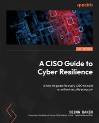 A CISO Guide to Cyber Resilience