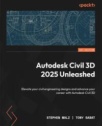 Autodesk Civil 3D 2025 Unleashed