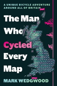 The Man Who Cycled Every Map