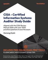 CISA - Certified Information Systems Auditor Study Guide - Third Edition