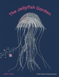 The Jellyfish Garden
