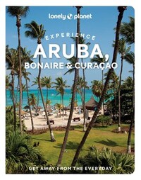 Lonely Planet Experience Aruba