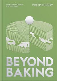 Beyond Baking