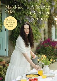 A Year in a Cottage Kitchen