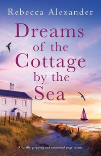Dreams of the Cottage by the Sea