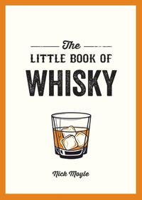 The Little Book of Whisky
