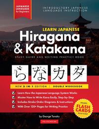 Learn Japanese for Beginners - The Hiragana and Katakana Workbook