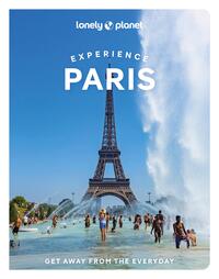 Lonely Planet Experience Paris