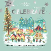 Lonely Planet Kids a Time to Celebrate