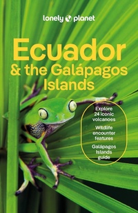 Lonely Planet Ecuador & the Galapagos Islands